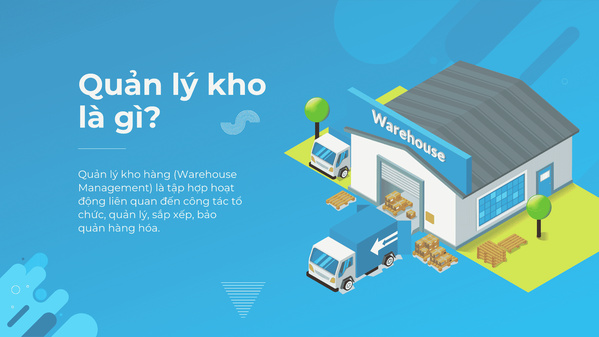 Quản lý kho là gì?