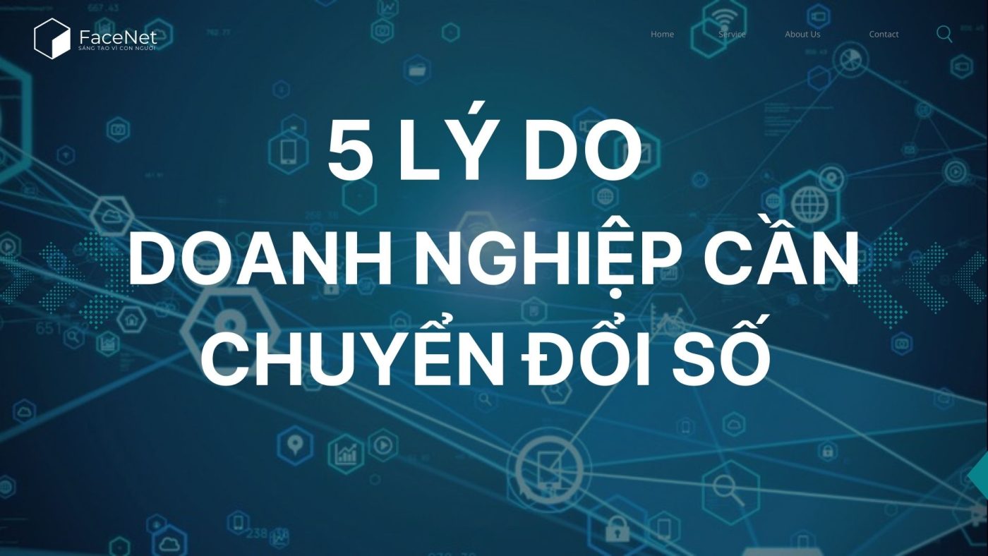 5 Lý do doanh nghiệp cần chuyển đổi số